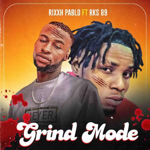 Grind Mode (feat. RKS 89)