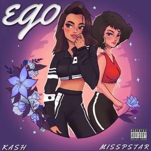 Ego (feat. Misspstar) [Explicit]