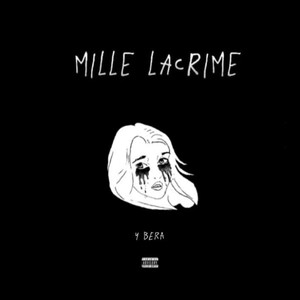 Mille Lacrime (Explicit)