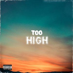 Jinz - Too High (Explicit)