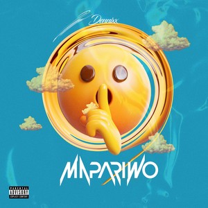 Mapariwo (Explicit)