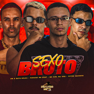 Sexo Bruto (Explicit)