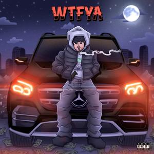 wtfya (Explicit)