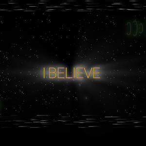 I Believe (Explicit)