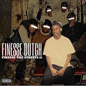 Finesse the Streets 2 (Explicit)