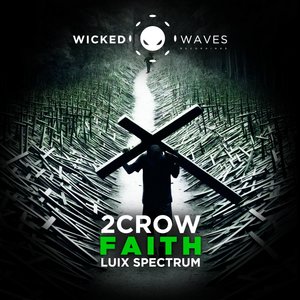 Faith (Luix Spectrum Remix)