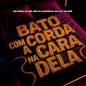BATO COM A CORDA NA CARA DELA (Explicit)