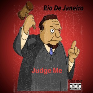 How you go judge me (Explicit)