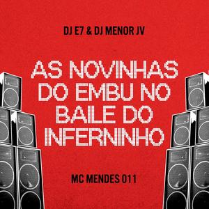 As Novinhas do Embu / No Baile do Inferninho (Explicit)