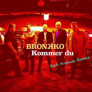 Kommer Du (feat. Red Avenue) [Remix]