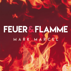 Feuer & Flamme