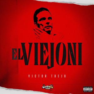 El Viejoni (Explicit)