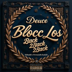 BACK 2 BACK 2 BACK (feat. AKBADD & FERNANDO ISAIAH) (Explicit)