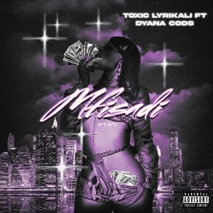 Mfisadi (feat. Dyana Cods) (Explicit)