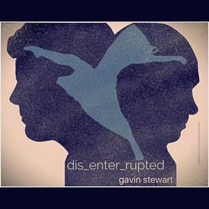 Dis-Enter-Rupted