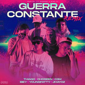 Guerra Constante (feat. Choseen, Biey, C3M, Jhayoz & Young Fatty) [Remix]