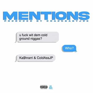 Mentions (feat. ColdAssJP) [Explicit]