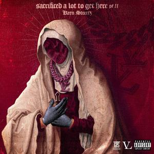 Sacrificed Alot To Get Here 2 (Explicit)