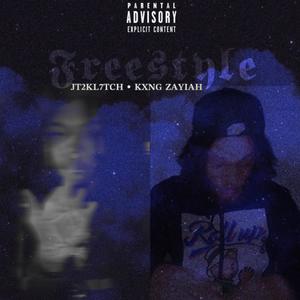 Freestyle (feat. JT2Kl7tch) [Explicit]