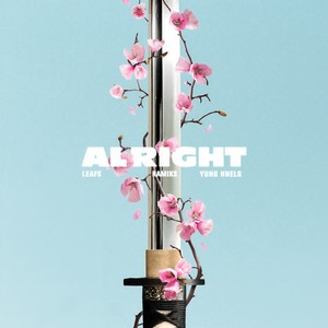 Alright (Explicit)