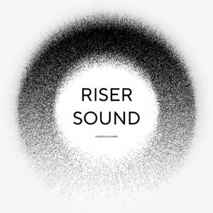 Riser sound