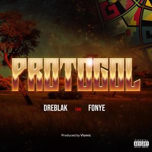 Protocol (feat. Fonye) (Explicit)
