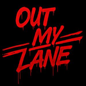 Out My Lane (feat. Rittz & C-Millz) (Explicit)