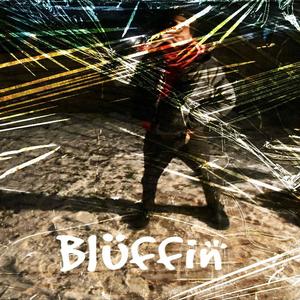 Blüffin (Explicit)