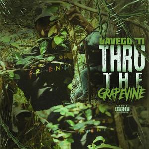 Thru the Grapevine (Explicit)