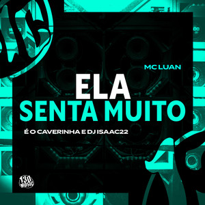 Ela Senta Muito (Explicit)