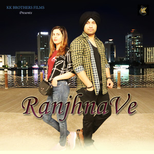 Ranjhna Ve