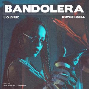 Bandolera(feat. Lio Lyric)