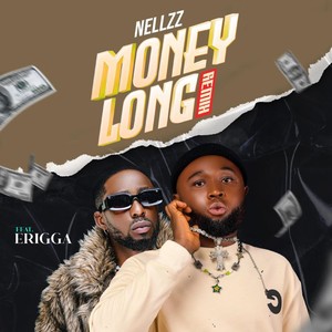 Money Long [feat. Erigga] (Remix|Explicit)