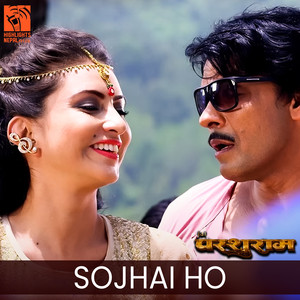 Sojhai Ho (From "Jai Parshuram")