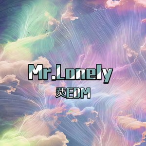 Mr.Lonely