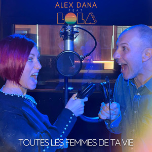 Toutes les femmes de ta vie (Explicit)