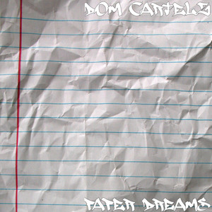 Paper Dreams (Explicit)