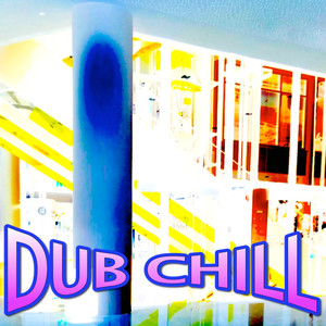 Dub Chill