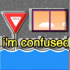 I'm Confused