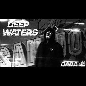 DEEP WATERS (Explicit)