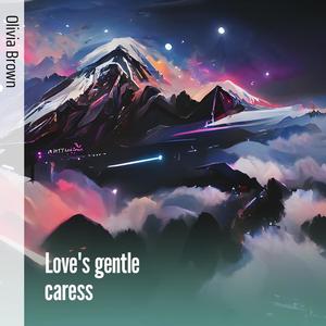 Love's Gentle Caress (Acoustic)