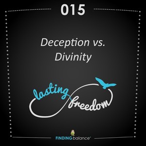 015: “Deception vs. Divinity” – (Feat. Constance Rhodes & Todd A. Sinelli)