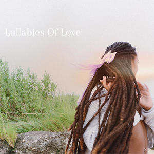 Lullabies Of Love