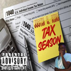 Tax Season (feat. Justin C. King)