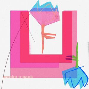 Smoke A Pack (Explicit)