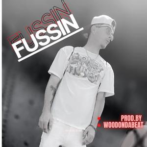 Fussin (Explicit)