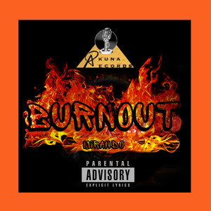 Burnout (Explicit)