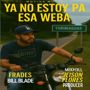 YA NO ESTOY PA ESA WEBA (Explicit)
