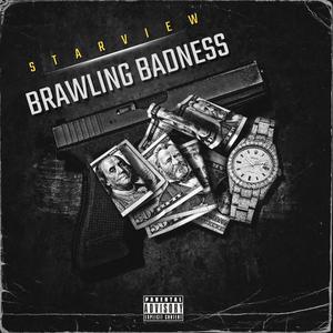 Brawling Badness (Explicit)