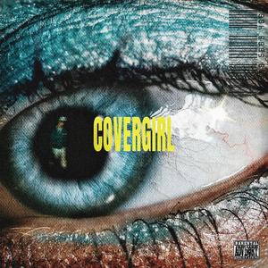 CoverGirl (Explicit)